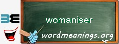 WordMeaning blackboard for womaniser